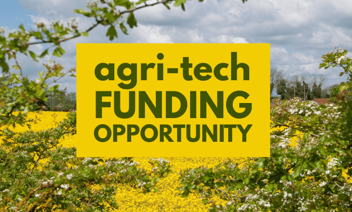 Agri-tech Funding Opportunity